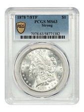 1878 7/8TF $1 PCGS MS63 (Strong) - Morgan Dollar - Popular Variety