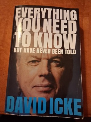 David Icke Everything You Need to Know but Have Never Been Told 9781527207264