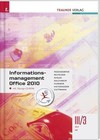 Informationsmanagement Office 2010 III/3 HLT HF von Christina Reifecker, Elisabeth Hummer, Wolfgang Kalchmair, Robert Pesendorfer und Marianne Niklas (2011, Ringbuch)