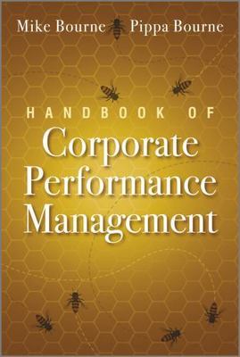 Handbook of Corporate Performance Management, Hardcover by Bourne, Michael; B...