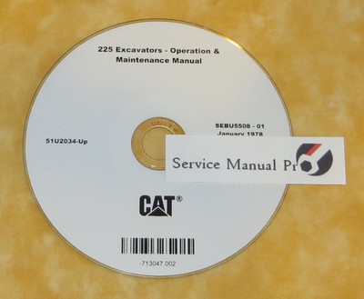 SEBU5508 CAT Caterpillar 225 Excavator Maintenance Manual CD. 51U