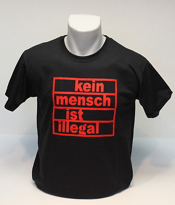 KEIN MENSCH IST ILLEGAL ROTE SCHRIFT T-SHIRT (Größen S-5XL)