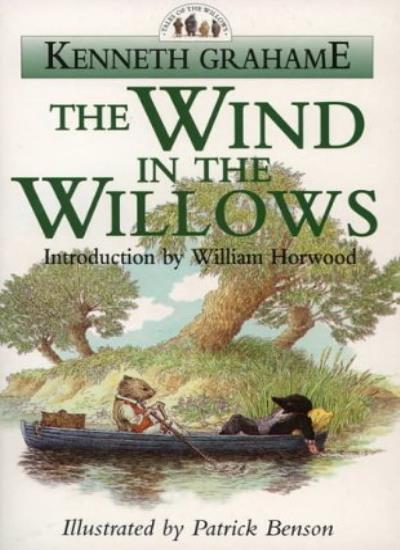 The Wind in the Willows (Tales of the Willows),Kenneth Grahame