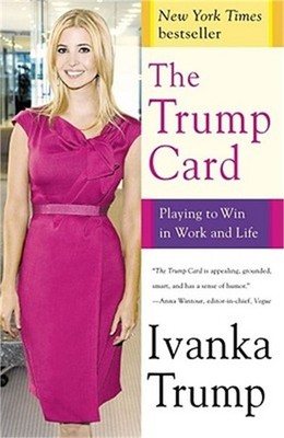 The Trump Card: Playing to Win in Work and Life (Paperback or Softback)