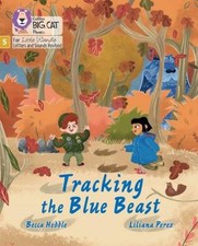 Tracking the Blue Beast, Becca Heddle,  Paperback