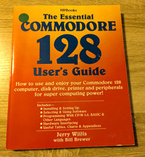 The Essential Commodore 128 User's Guide Jerry Willis Commodore 128 Book 1986