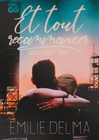 Emilie Delma | Et Tout Recommencer (Delta force T1) | Taschenbuch | FranzöSisch