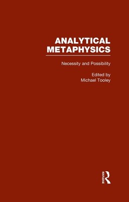 Necessity & Possibility: The Metaphysics of Modality: Analytical Metaphysics by 