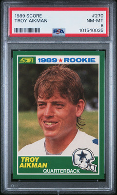 1989 Score Troy Aikman Rookie RC #270 PSA 8 NM-MT HOF Dallas