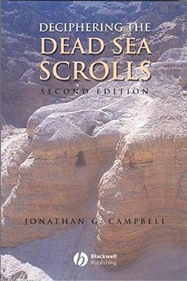 Deciphering the Dead Sea Scrolls by Campbell, Jonathan G. Paperback / softback