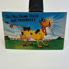 Vintage Postcard So You Think You've Got Troubles Cow Stepping On Utter Humor US