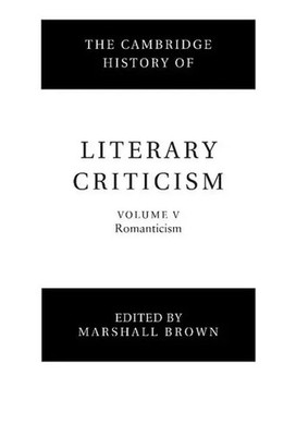 Marshall Brown | The Cambridge History of Literary Criticism | Buch | Englisch