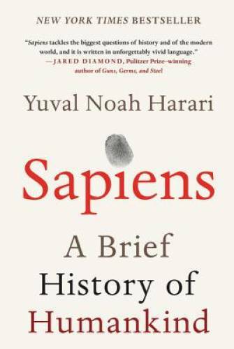 Sapiens: A Brief History of Humankind - Hardcover By Harari, Yuval Noah - GOOD