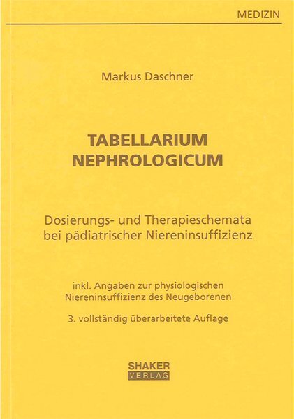 Tabellarium Nephrologicum | Markus Daschner | Deutsch