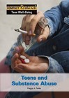 Teens and Substance Abuse by Peggy J Parks (Hardback, 2015)