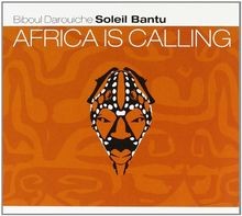 Africa Is Calling von Biboul Darouiche Soleil Bantu | CD | Zustand neu