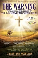 The Warning | Testimonies And Prophecies Of The Illumination Of Conscience