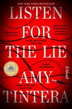 Listen for the Lie: A Novel - hardcover Tintera, Amy
