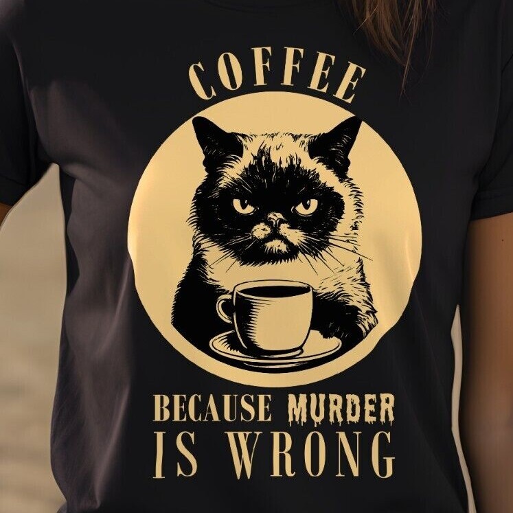 Black Cat Coffee Because Murder Is Wrong Vintage Unisex Black Cat Lover  T-Shirt