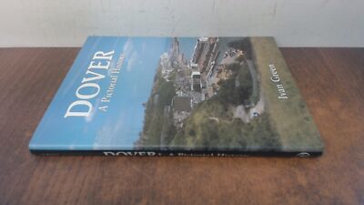 			Dover: A Pictorial History (Pictorial history series), Green, Iva		