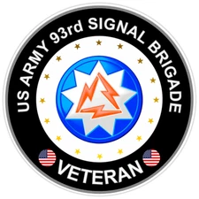 US ARMY 93rd Signal Brigade Veteran Bumper Sticker Military Vinyl Decal 5"