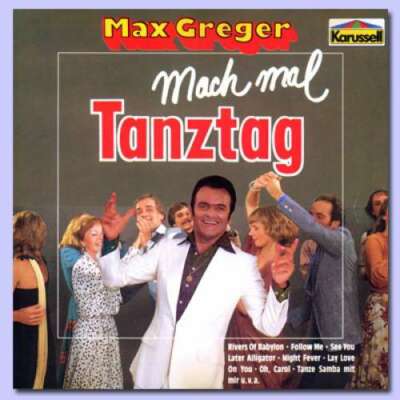 Max Greger - Mach Mal Tanztag LP Album P/Mixed Vinyl Schallplatte