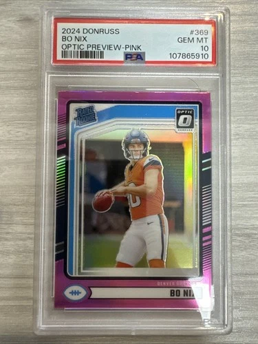 2024 Panini Donruss Rated Rookie Bo Nix 369 Optic Preview Pink Prizm (RC) Psa 10
