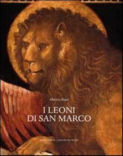 I leoni di San Marco - Rizzi Alberto