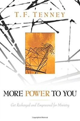 More Power to You: Get Recharged and Empowered for Ministry - paperback Tenn...