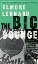 The Big Bounce by Elmore Leonard: Used