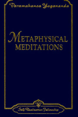 Metaphysical Meditations (Self-Realization Fellowship) - Paperback - GOOD