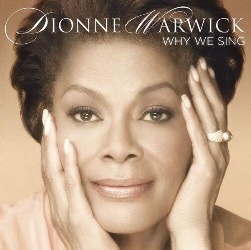 Dionne Warwick: Why We Sing - CD