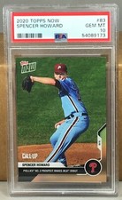 2020 TOPPS NOW #83 SPENCER HOWARD PSA 10 GEM MINT PHILLIES Call-Up MLB Debut