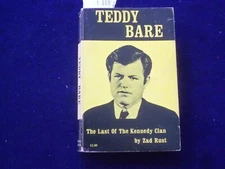 1971 TEDDY BARE - LAST OF THE KENNEDY CLAN SOFTCOVER BOOK BY ZAD RUST - KD 8751