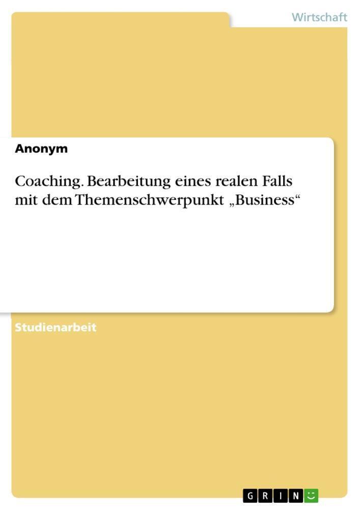 Thumbnail - Coaching. Bearbeitung Eines Realen Falls Mit Dem Themenschwerpunkt