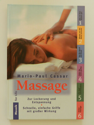 Massage Mario Paul Cassar Zur Lockerung und Entspannung schnelle einfache Griffe