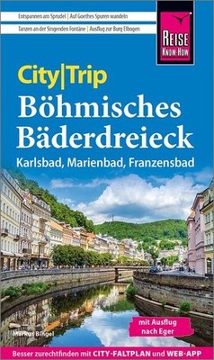 Reise Know-How CityTrip Böhmisches Bäderdreieck Reiseführer mit Stadtplan und...
