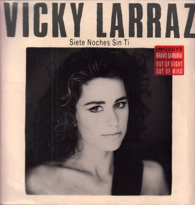 Vicky Larraz Siete Noches Sin Ti LP vinyl Spain Cbs 1988 has info sticker on