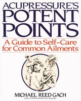 Michael Reed Gach | Acupressure's Potent Points | Taschenbuch | Englisch (1990)