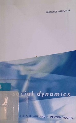 Social Dynamics. Economic Learning and Social Evolution. Durlauf, Steven N. and