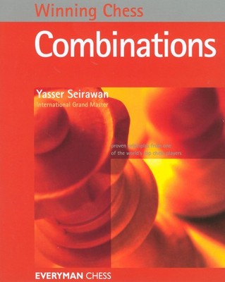 Winning Chess Combinations (Winning Chess - Everyman Chess) by Seirawan