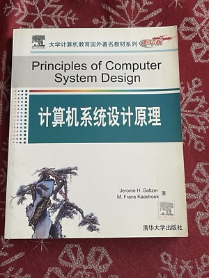 Principles of Computer System Design : An Introduction by M. Frans Kaashoek and