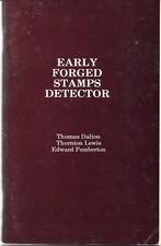Early Forged Stamps Detector 75pp. Lewis Pemberton & Dalton 1979