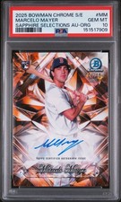 MARCELO MAYER 2025 BOWMAN CHROME SAPPHIRE ORANGE SELECTIONS RC AUTO /25 PSA 10