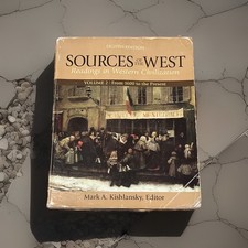 Sources of the West Vol. 2 From 1600 to the Present 8th Edition Mark Kishlansky