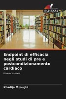 Khadija Mzoughi | Endpoint Di Efficacia Negli Studi Di Pre E...