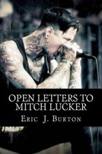 Open Letters To Mitch Lucker by Eric J. Burton [Paperback]