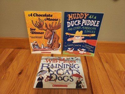Muddy as a Duck Puddle, A Chocolate Moose for Dinner, Raining Cats & Dogs, Books