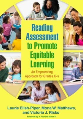 Reading Assessment to Promote Equitable Learning: An Empowering Approach for Gra