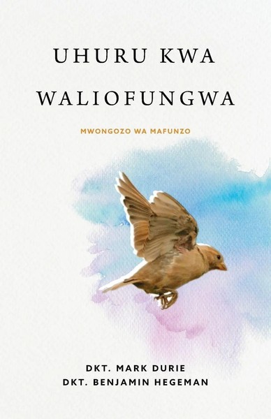 Mark Durie (U. A.) | Uhuru Kwa Waliofungwa (Liberty To The Captives) | Buch-image